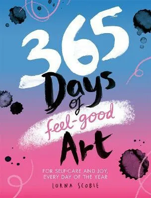 365 Days of Feel-good Art - Lorna Scobie