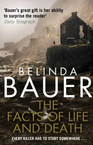 The Facts of Life and Death - Bauer Belinda