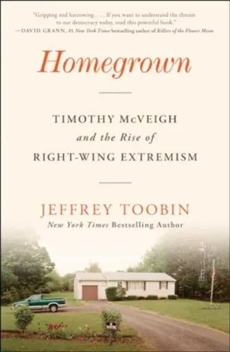 Homegrown - Jeffrey Toobin