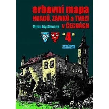 Erbovní mapa hradů, zámků a tvrzí v Čechách 4 (978-80-86183-71-8)