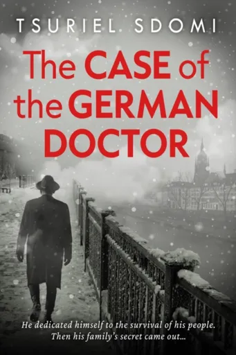 The Case of the German Doctor - Tsuriel Sdomi