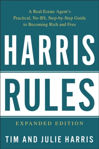 Harris Rules - Tim Harris, Julie Harris