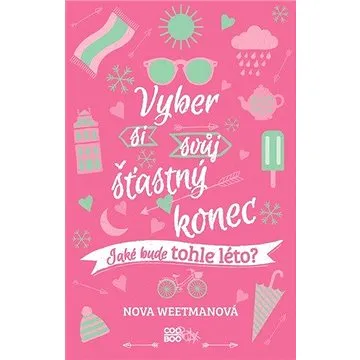 Vyber si svůj šťastný konec: Jaké bude tohle léto? (978-80-7544-994-8)