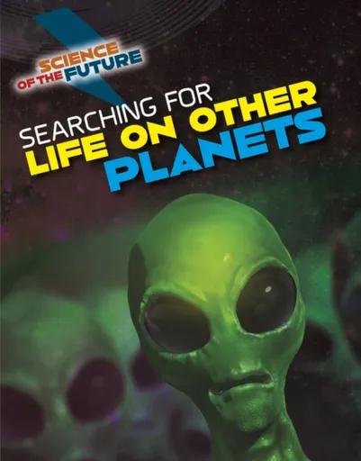 Searching for Life on Other Planets - Tom Jackson