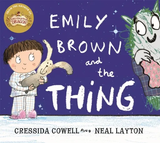 Emily Brown and the Thing - Cressida Cowellová