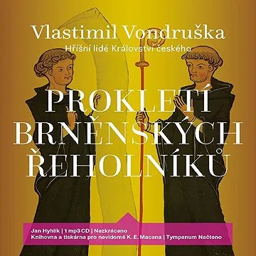 Prokletí brněnských řeholníků