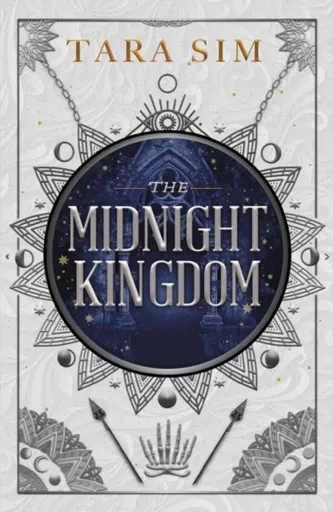 The Midnight Kingdom - Tara Sim