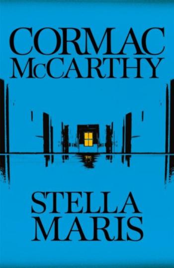 Stella Maris - Cormac McCarthy