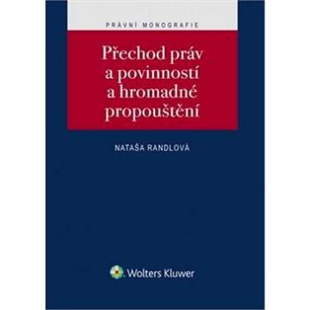 Přechod práv a povinností a hromadné propouštění (978-80-7552-149-1)