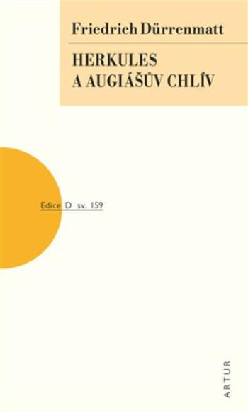 Herkules a Augiášův chlív - Friedrich Dürrenmatt