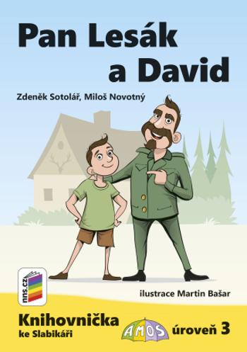 Pan Lesák a David (Knihovnička ke Slabikáři AMOS) - Miloš Novotný, Zdeněk Sotolář