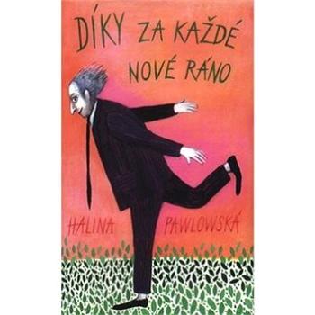 Díky za každé nové ráno (978-80-267-0107-1)