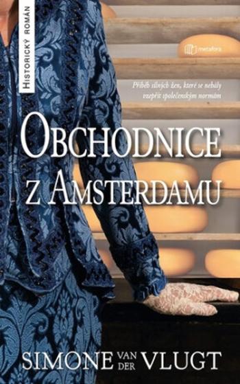 Obchodnice z Amsterdamu - Simone van der Vlugt