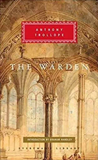 The Warden - Anthony Trollope