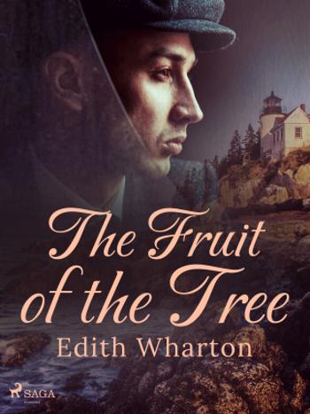 The Fruit of the Tree - Edith Whartonová - e-kniha