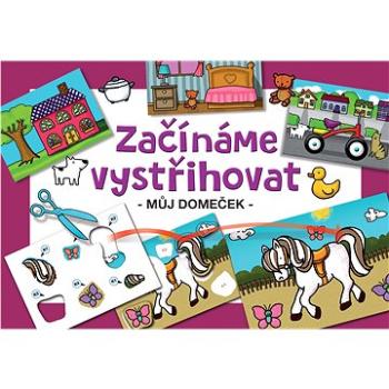 Začínáme vystřihovat - Můj domeček  (8590632002838)