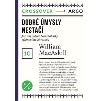 Dobré úmysly nestačí (9788025737323)