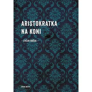 Aristokratka na koni (9788072276929)