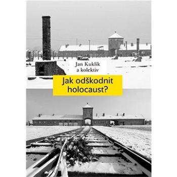 Jak odškodnit holocaust? (9788024628080)