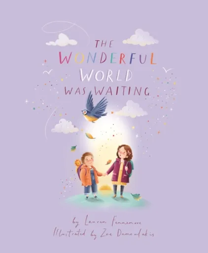 The Wonderful World Was Waiting - Lauren Fennemore