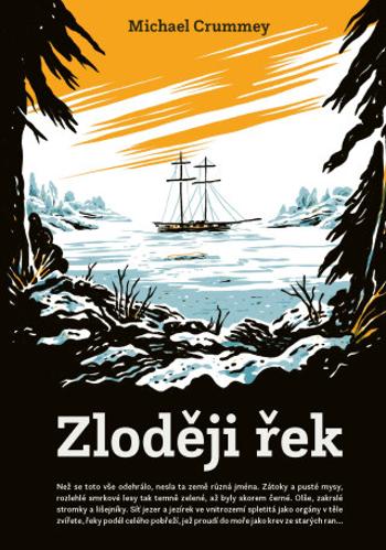 Zloději řek - Michael Crummey - e-kniha