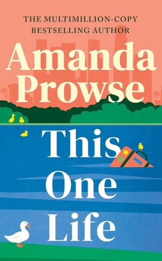 This One Life - Amanda Prowseová