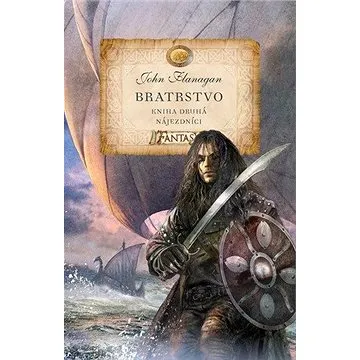 Bratrstvo Nájezdníci: Kniha druhá (978-80-252-4879-9)