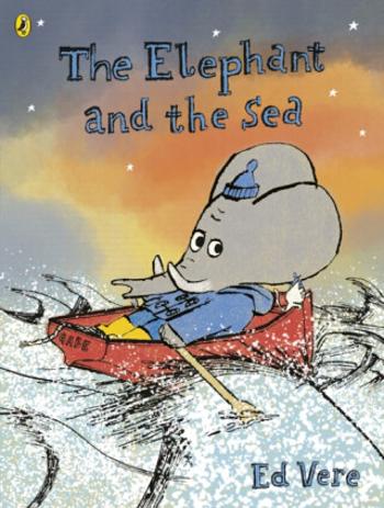 The Elephant and the Sea - Ed Vere