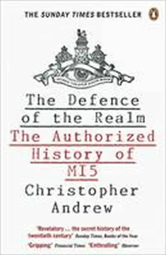 The Defence of the Realm - Christopher Andrew