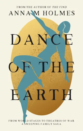 Dance of the Earth - Anna M Holmes