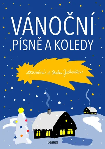 Vánoční písně a koledy. Zpívání s Pavlem Jurkovičem - Pavel Jurkovič