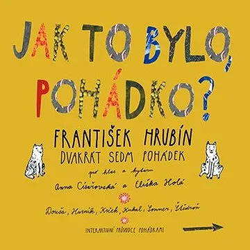DVAKRÁT SEDM POHÁDEK – Jak to bylo, pohádko? ()