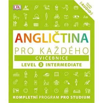 Angličtina pro každého Cvičebnice: Level 3, Intermediate (978-80-242-6301-4)