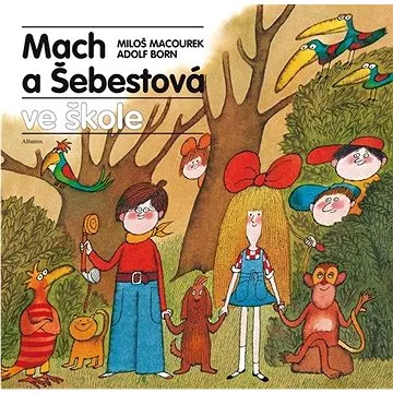 Mach a Šebestová ve škole (978-80-00-06010-1)