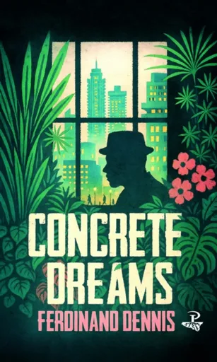 Concrete Dreams - Ferdinand Dennis