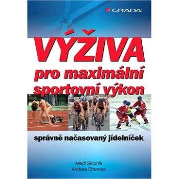 Výživa pro maximální sportovní výkon (978-80-247-3847-5)