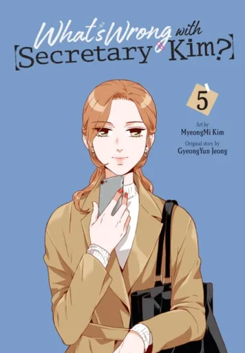 What's Wrong with Secretary Kim?, Vol. 5 - MyeongMi Kim, Chana Conley, GyeongYun Jeong