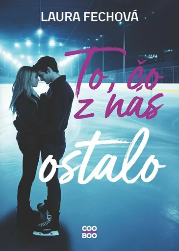 To, čo z nás ostalo - Laura Fechová