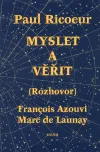Myslet a věřit - Paul Ricoeur