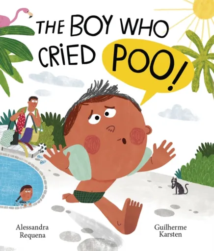 The Boy Who Cried Poo - Alessandra Requena