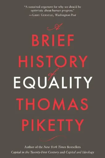 Brief History of Equality - Thomas Piketty