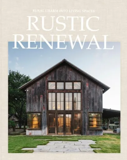 Rustic Renewal - David Andreu Bach