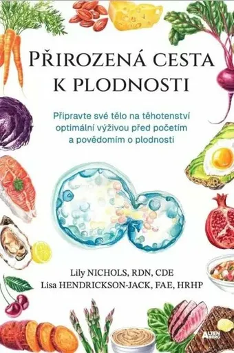 Přirozená cesta k plodnosti - Lily Nichols