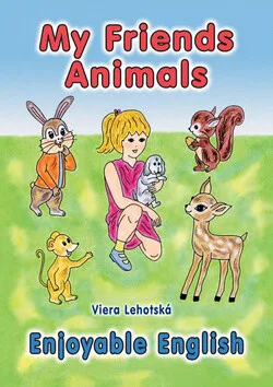 My Friends Animals - Viera Lehotská