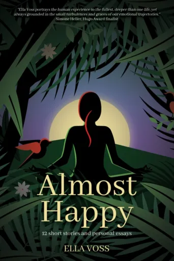 Almost Happy - Ella Voss