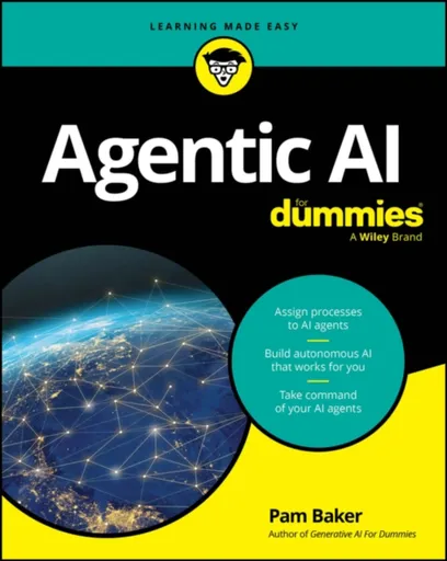 Agentic AI For Dummies - Pam Baker