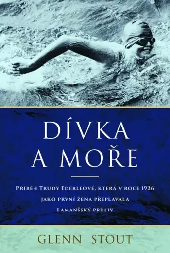 Dívka a moře - Stout Glenn