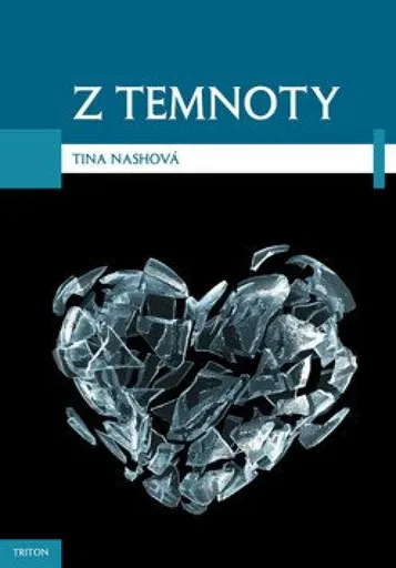 Z temnoty - Nash Tina