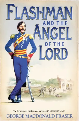 Flashman and the Angel of the Lord - Fraser George MacDonald