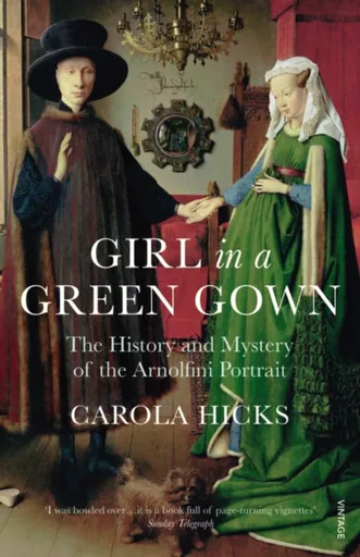Girl in a Green Gown - Carola Hicks